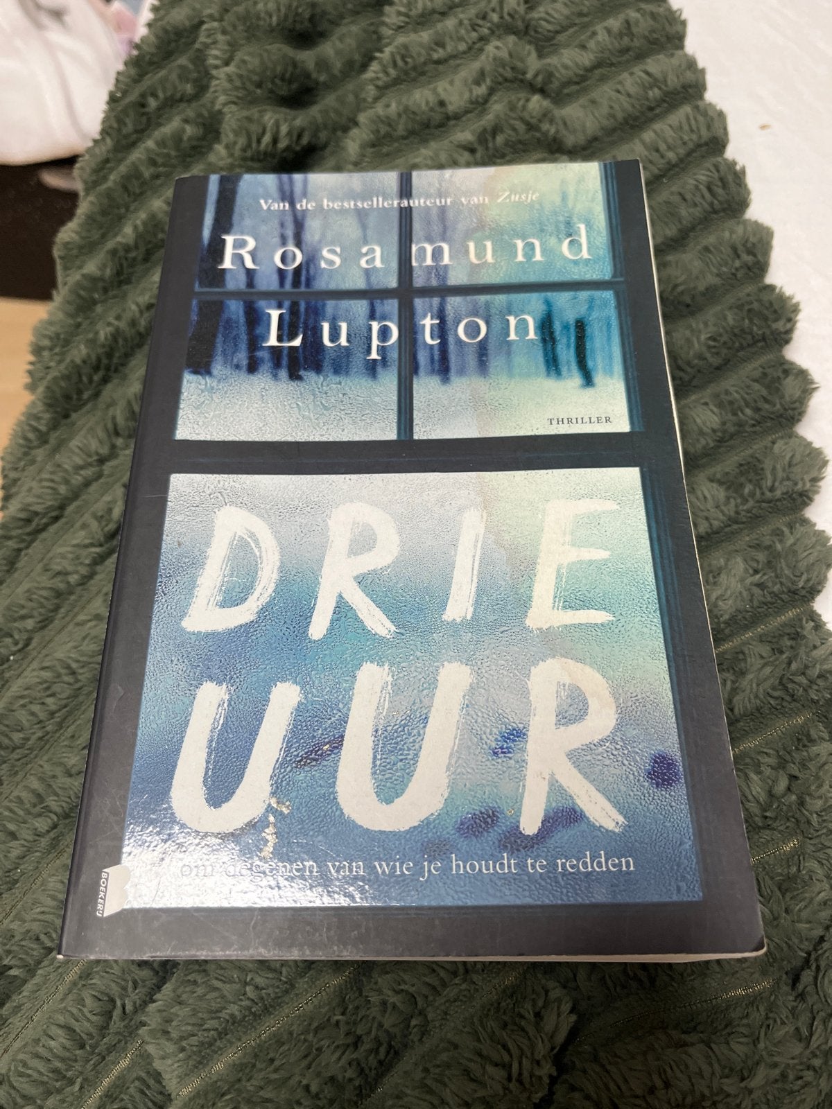 Drie Uur - Rosamund Lupton (Thriller), Ophalen of Verzenden, Zo goed als nieuw, Nederland