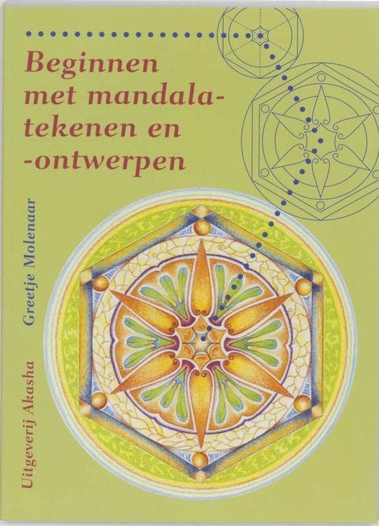 Beginnen met mandala-tekenen en -ontwerpen, Boeken, Gelezen, Greetje Molenaar, Ophalen of Verzenden, Tekenen en Schilderen