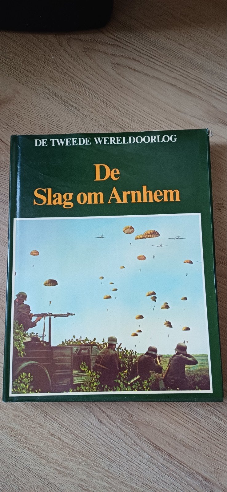 De Slag om Arnhem - De Tweede Wereldoorlog, Ophalen of Verzenden, Algemeen, Gelezen, Tweede Wereldoorlog