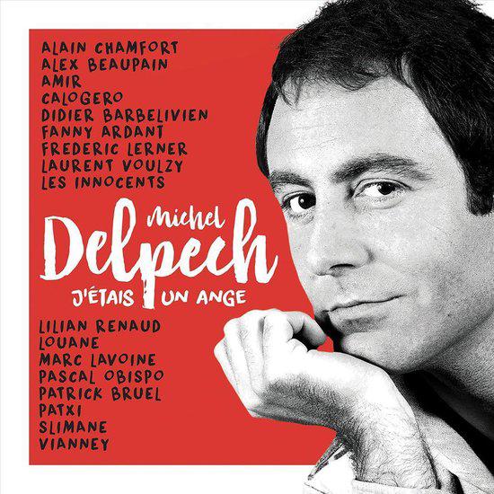 J'Etais Un Ange: Tribute Michel Delpech, Ophalen of Verzenden, Zo goed als nieuw