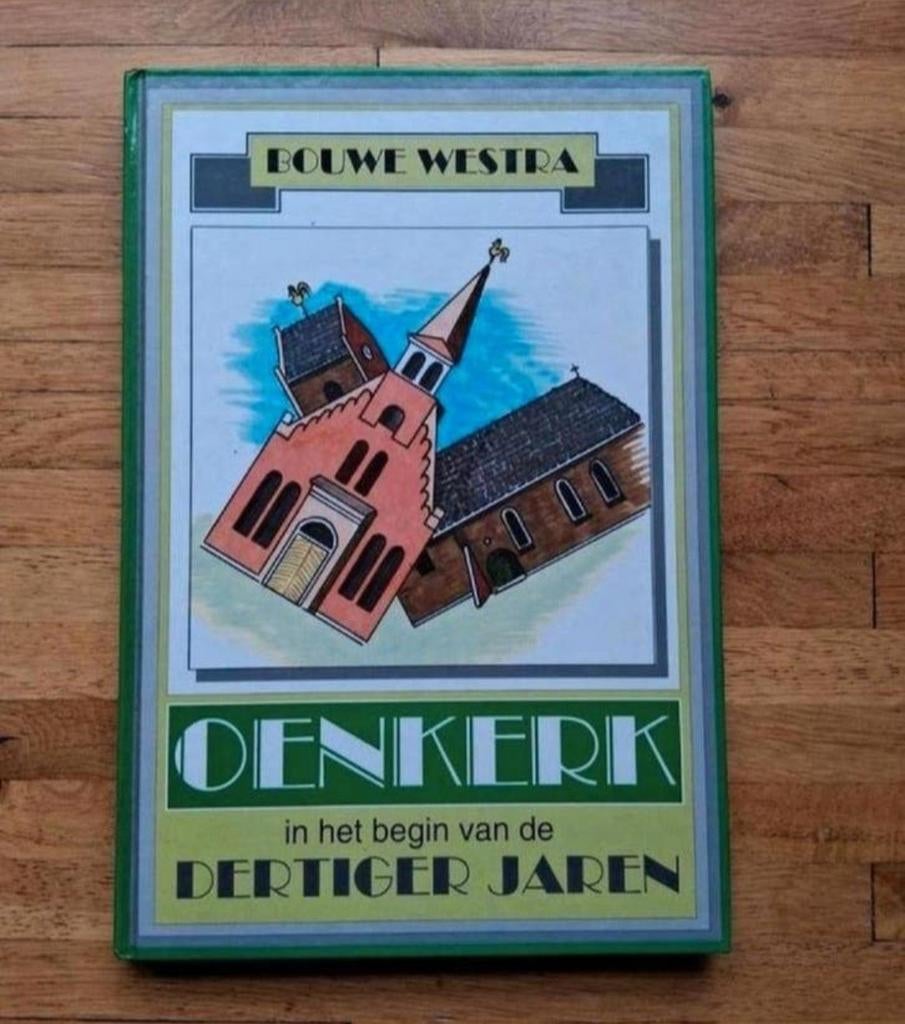 Oenkerk
In het begin van de dertiger jaren
Geschiedenis foto, Boeken, Ophalen of Verzenden, Zo goed als nieuw