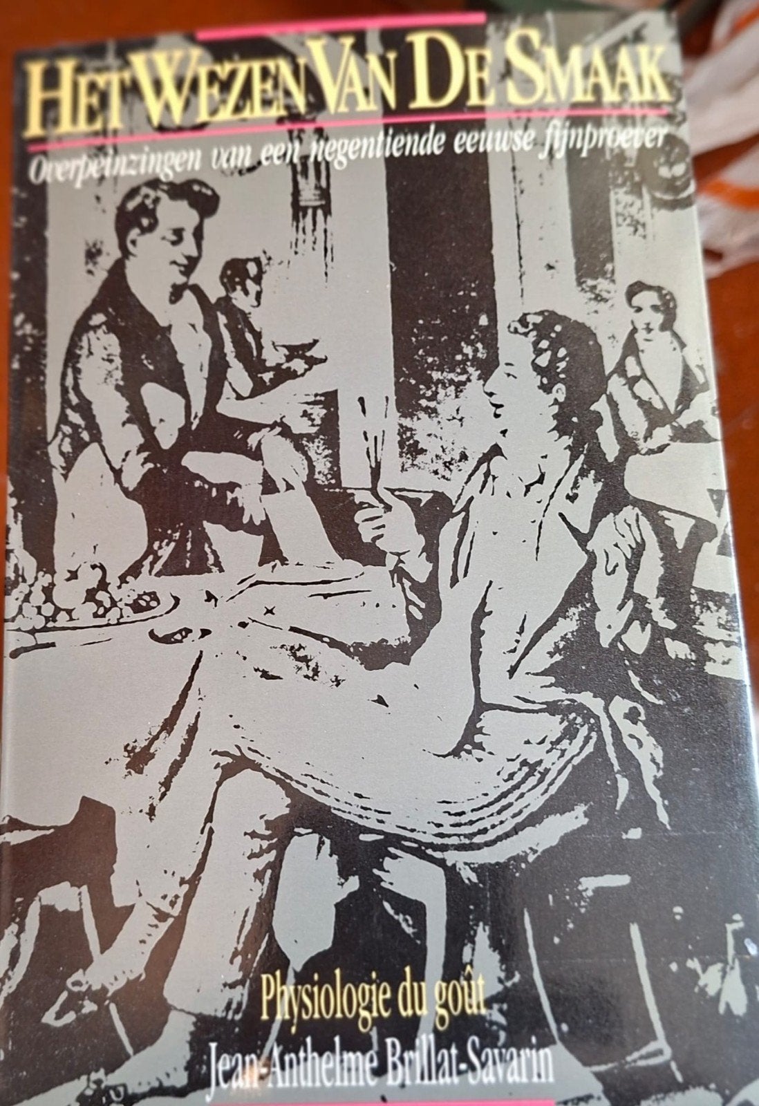 Het Wezen van de Smaak - Brillant-Savarin, Boeken, Overige typen, Jean-Anthelme Brillant-Savarin, Ophalen of Verzenden, Zo goed als nieuw