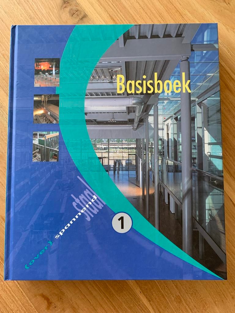 Basisboek (Over)spannend staal - Deel 1, Boeken, Ophalen of Verzenden, Gelezen, Bouwkunde