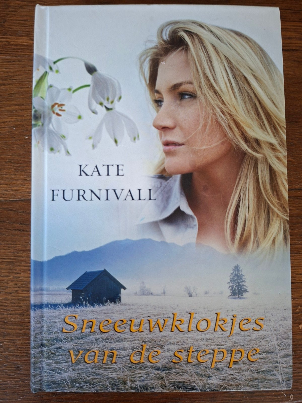 Sneeuwklokjes van de Steppe - Kate Furnivall, Boeken, Ophalen of Verzenden, Gelezen, Kate Furnivall, Europa overig
