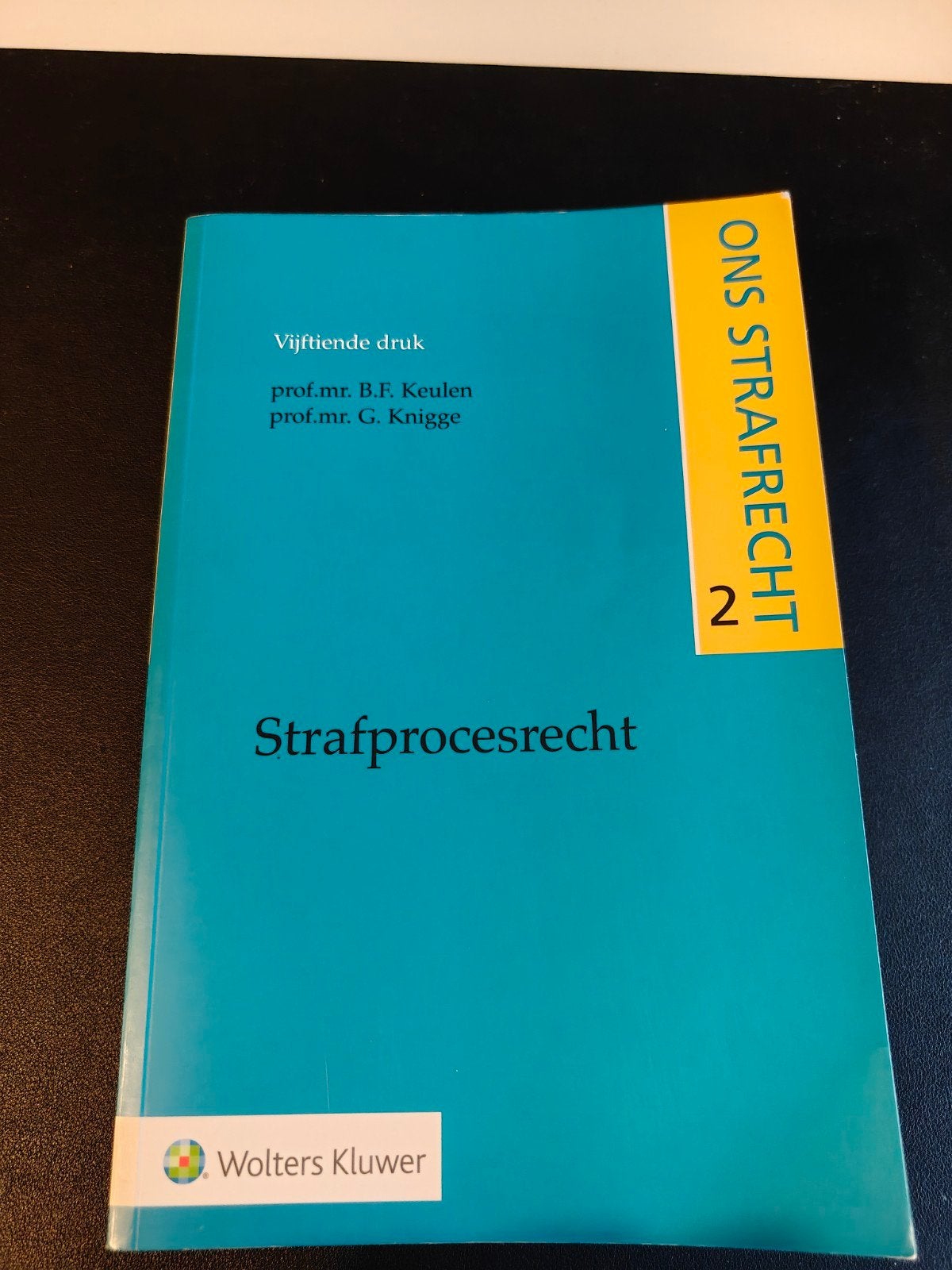 Ons Strafrecht 2: Strafprocesrecht - Vijftiende druk, B.F. Keulen, G. Knigge, Zo goed als nieuw, Gamma, HBO
