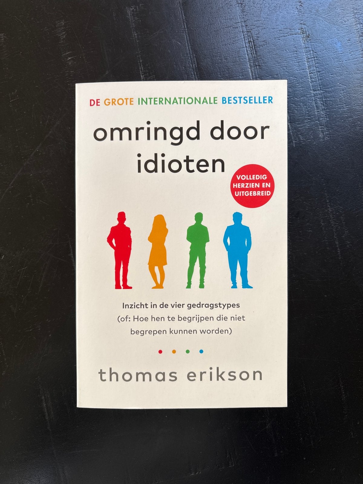 Omringd door idioten - Thomas Erikson, Boeken, Ophalen of Verzenden, Nieuw, Thomas Erikson