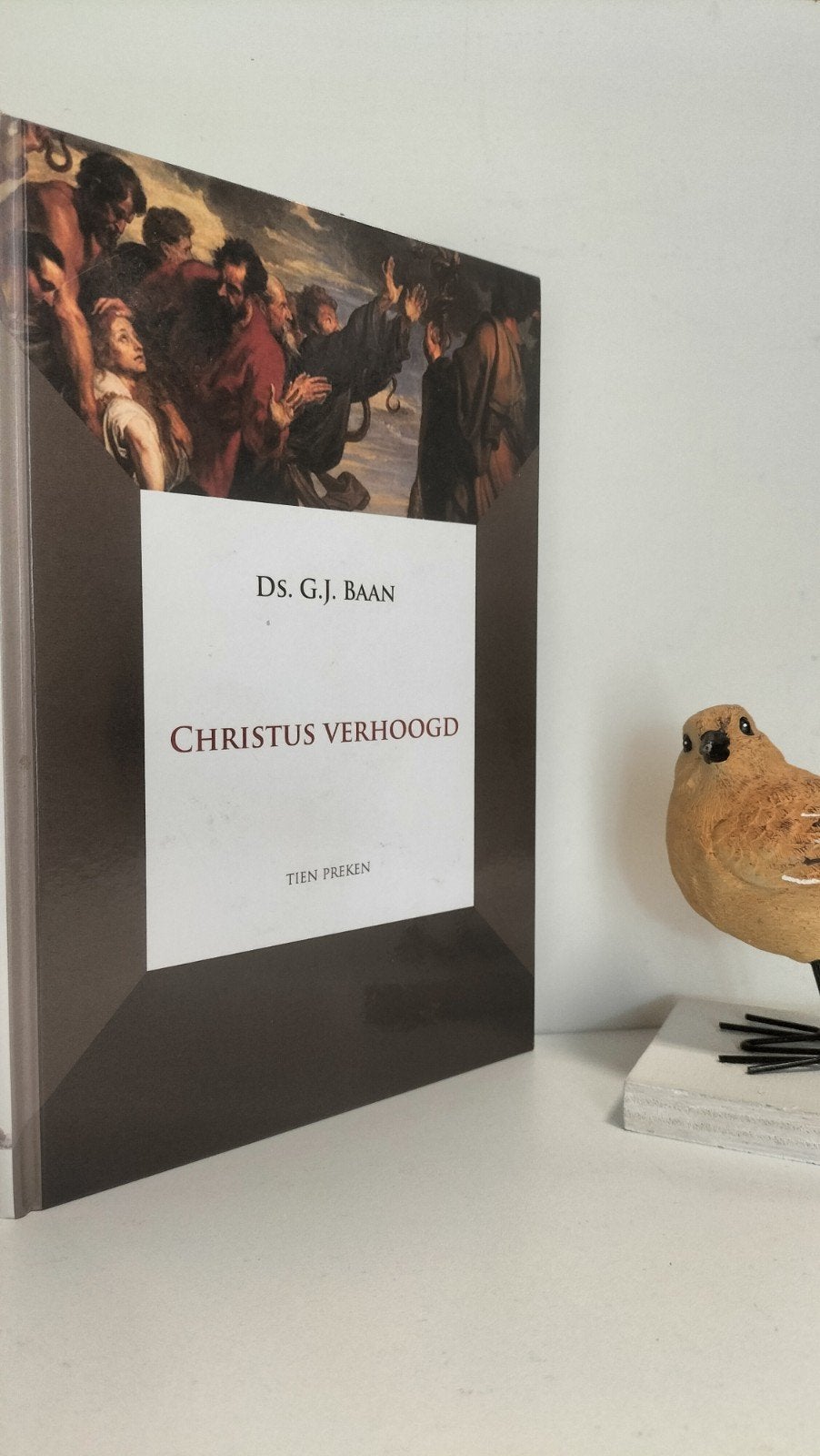 Baan, Ds. G.J.; Christus verhoogd, Ophalen of Verzenden, Gelezen, Christendom | Protestants