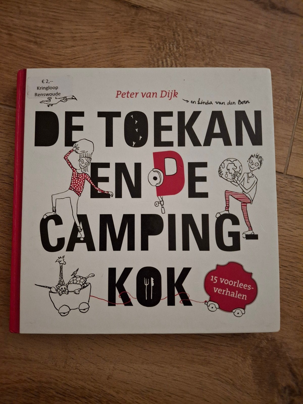 Peter van Dijk - De toekan en de campingkok, Fictie algemeen, Ophalen of Verzenden, Peter van Dijk, Zo goed als nieuw