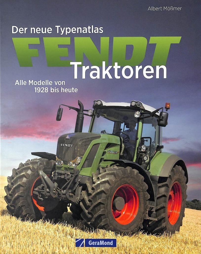 Der neue Typenatlas Fendt Traktoren