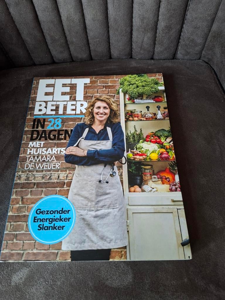 Eet Beter in 28 Dagen - Tamara De Wever, Boeken, Gezondheid, Dieet en Voeding, Ophalen of Verzenden, Zo goed als nieuw, Dieet en Voeding