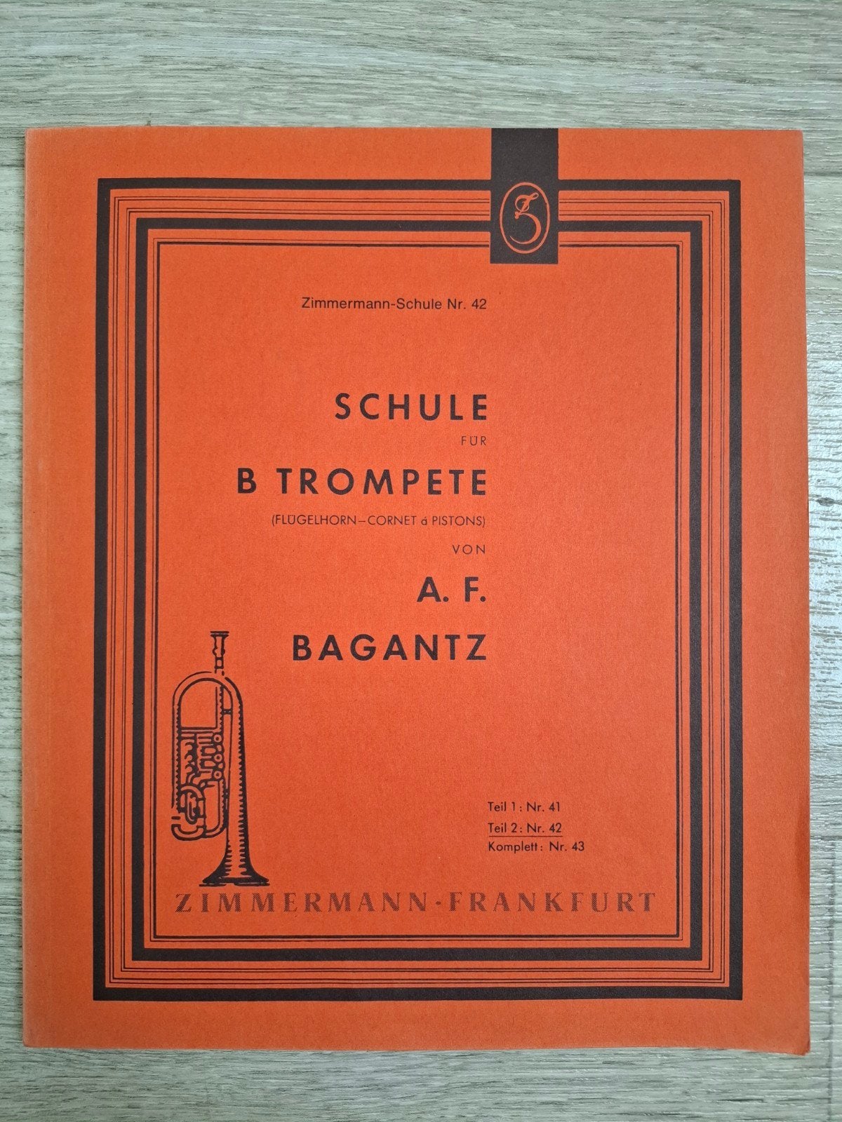 Zimmermann-Schule Nr. 42 voor B Trompet - A.F. Bagantz, Ophalen of Verzenden, Zo goed als nieuw, Bes-trompet