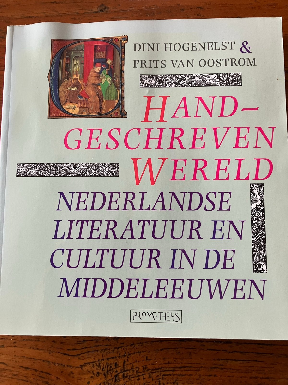 Handgeschreven Wereld: Nederlandse literatuur Middeleeuwen, Ophalen of Verzenden, Zo goed als nieuw, Nederland