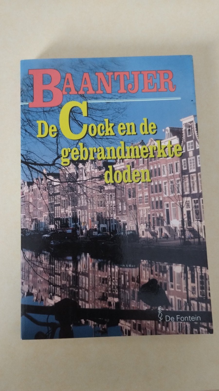 Baantjer: De Cock en de gebrandmerkte doden, Boeken, Ophalen, Gelezen, Baantjer