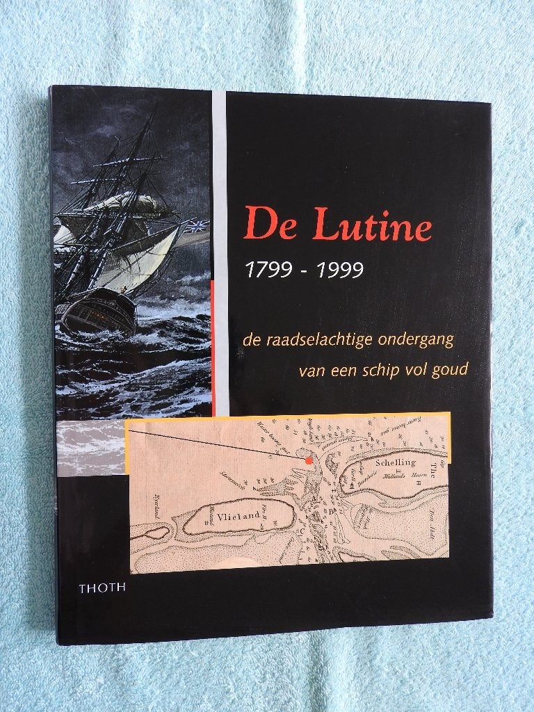 De Lutine 1799-1999 - Vlieland Terschelling, Ophalen of Verzenden, Zo goed als nieuw
