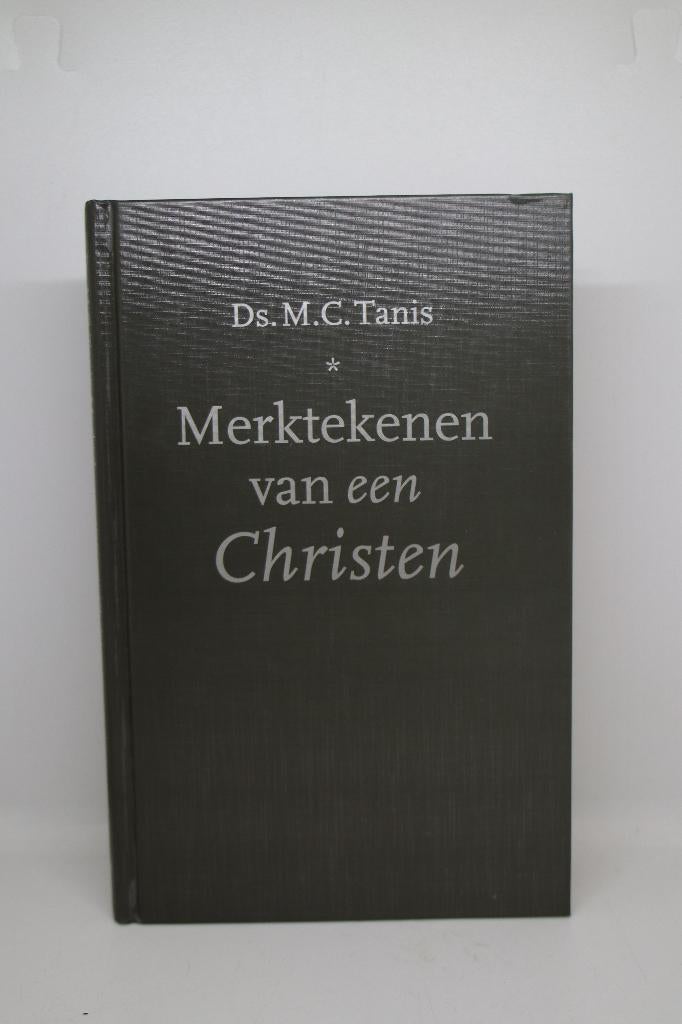 Merktekenen van een Christen - M.C. Tanis, Boeken, Ophalen of Verzenden, Gelezen