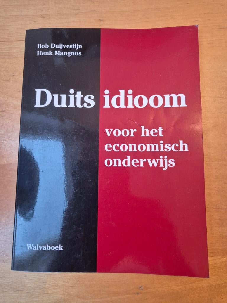 Duits idioom voor het economisch onderwijs, Ophalen of Verzenden, Gelezen, Bob Duijvestijn, Henk Mangnus, Non-fictie
