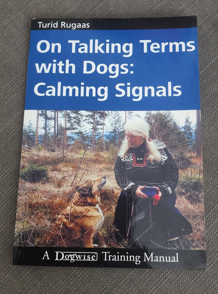 On Talking Terms with Dogs: Calming Signals - Turid Rugaas, Honden, Ophalen of Verzenden, Zo goed als nieuw, Turid Rugaas