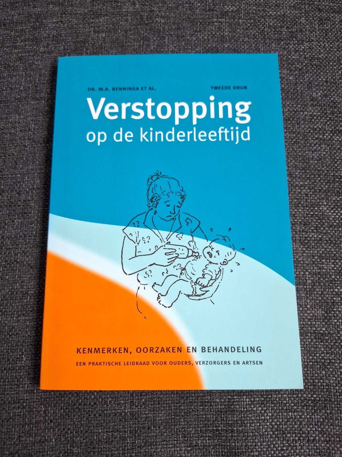Verstopping op de kinderleeftijd - Dr. M.A. Benninga et al., Ophalen of Verzenden, Zo goed als nieuw, Opvoeding tot 6 jaar, Dr. M.A. Benninga et al.