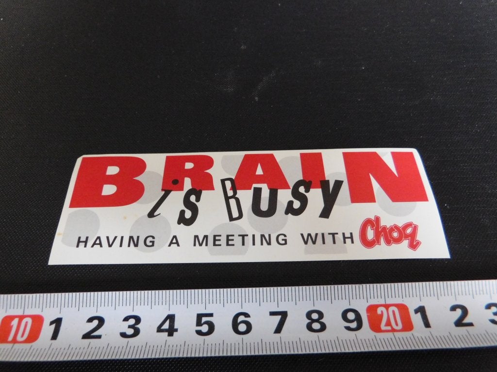 sticker BRAIN is Busy Having a meeting with CHOQ chocomel, Verzamelen, Stickers, Ophalen of Verzenden, Zo goed als nieuw