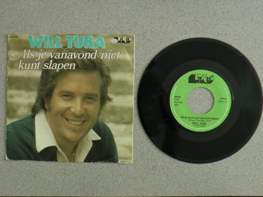 Will Tura - Als je vanavond niet slapen kunt VINYL SINGLE, Gebruikt, 7 inch, Nederlandstalig, Fotohoes