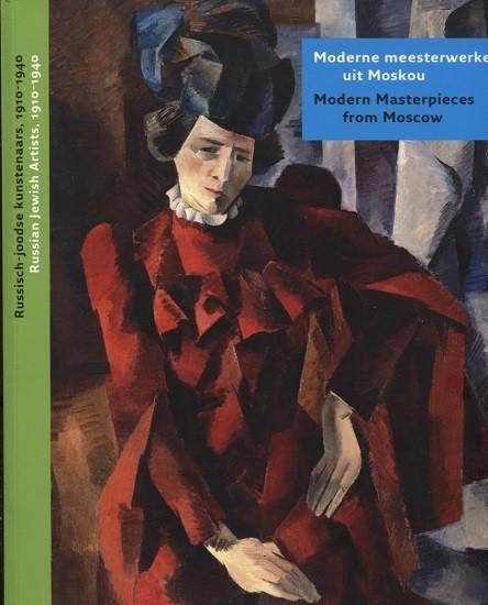 MODERNE MEESTERWERKEN UIT MOSKOU 1910-1940. Nederlands, Verzenden, Zo goed als nieuw