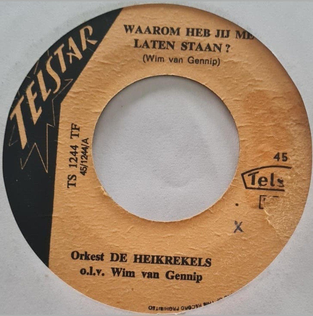 DE HEIKREKELS  - WAAROM HEB JIJ MIJ LATEN STAAN ?, Ophalen of Verzenden, Gebruikt, Nederlandstalig