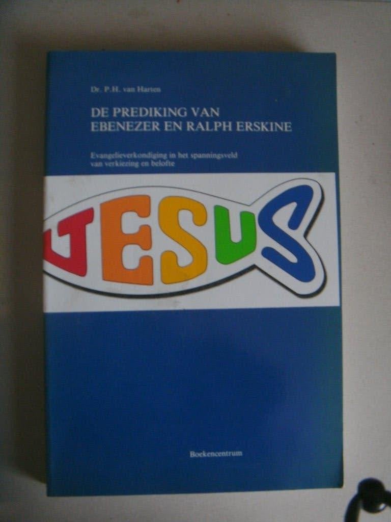De prediking van Ebenezer en Ralph Erskine, Boeken, Ophalen of Verzenden, Nieuw, Dr. P.H. van Harten, Christendom | Protestants