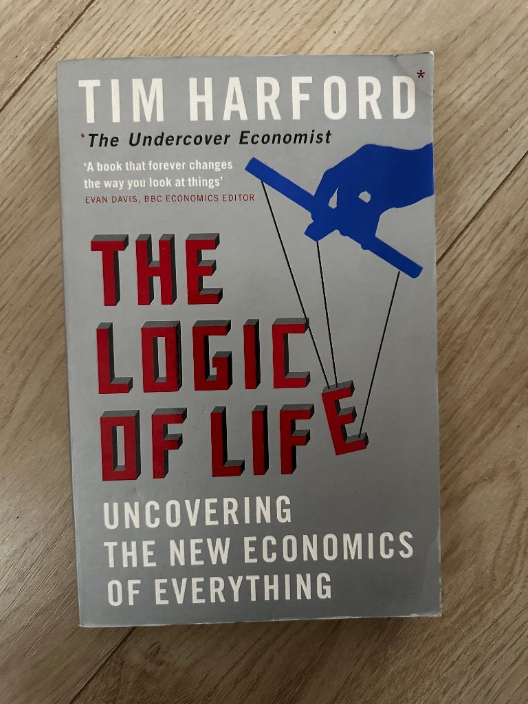 The Logic of Life - Tim Harford (Paperback), Gelezen, Tim Harford, Ophalen of Verzenden, Economie en Marketing