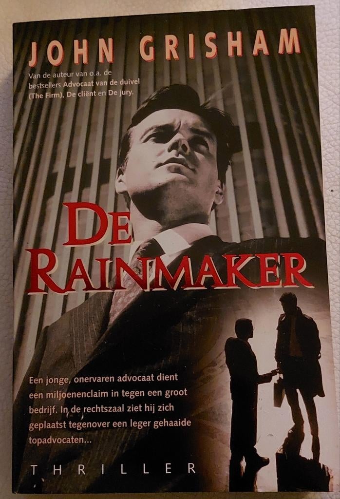 De Rainmaker - John Grisham Thriller, Ophalen of Verzenden, Gelezen, John Grisham, Nederland