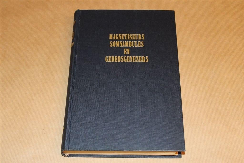 Vintage — Magnetiseurs & Somnambules [1951] — Tenhaeff, Ophalen of Verzenden, Gelezen, Overige onderwerpen, Achtergrond en Informatie