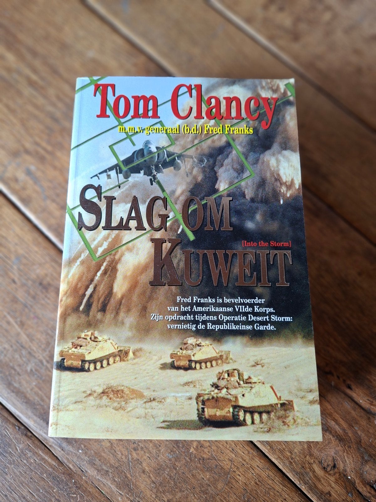 Tom Clancy - Slag om Kuweit, Ophalen of Verzenden, Zo goed als nieuw, Tom Clancy