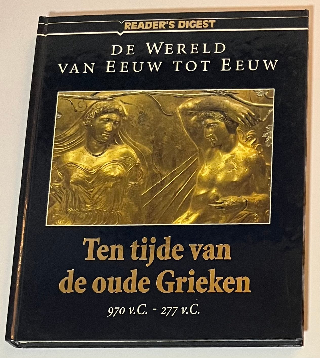 De Wereld van Eeuw tot Eeuw: Ten tijde van de oude Grieken, Gelezen, 14e eeuw of eerder, Europa, Ophalen of Verzenden