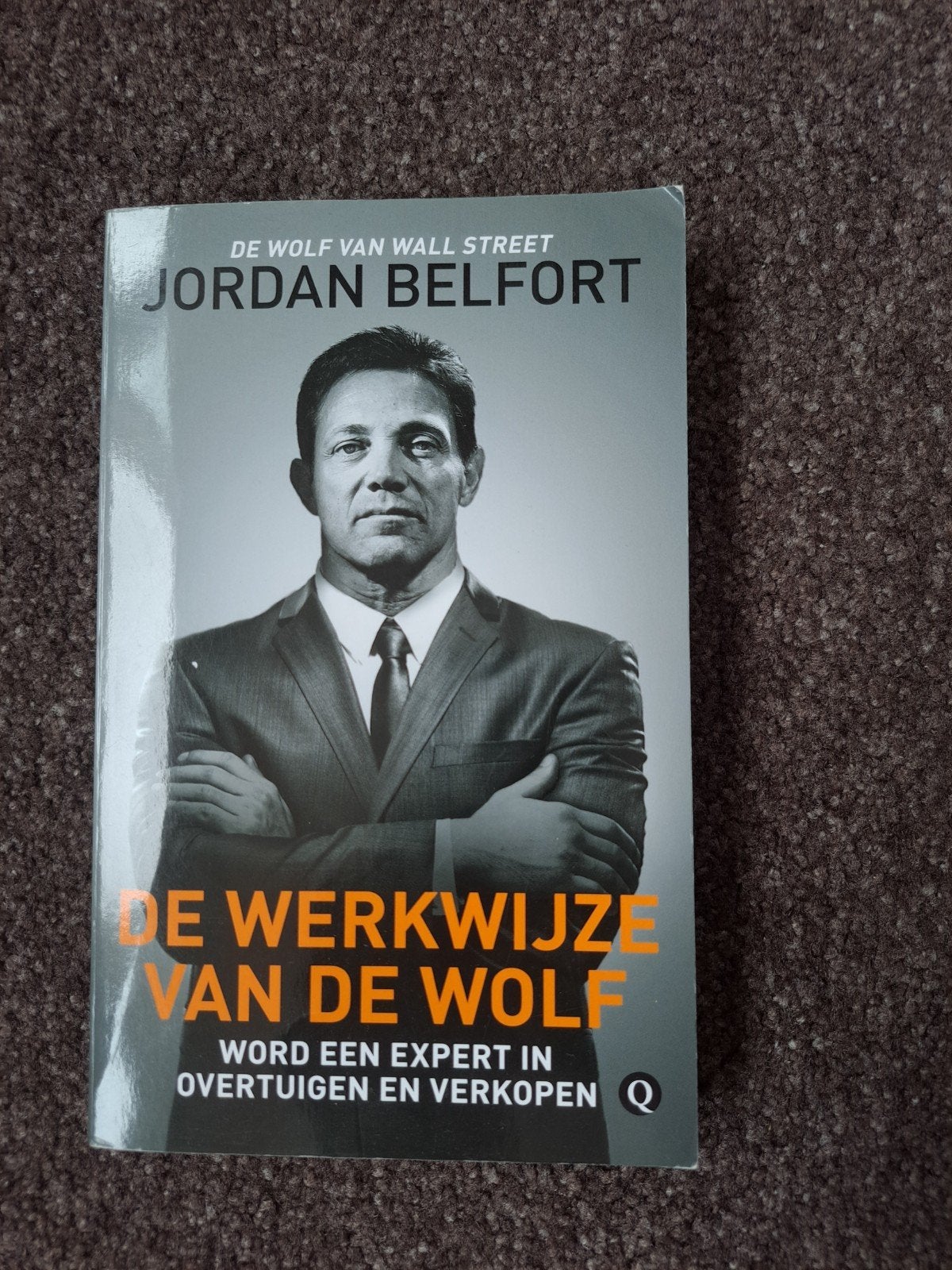 De Werkwijze van de Wolf - Jordan Belfort (Verkopen), Ophalen of Verzenden, Gelezen, Economie en Marketing, Jordan Belfort