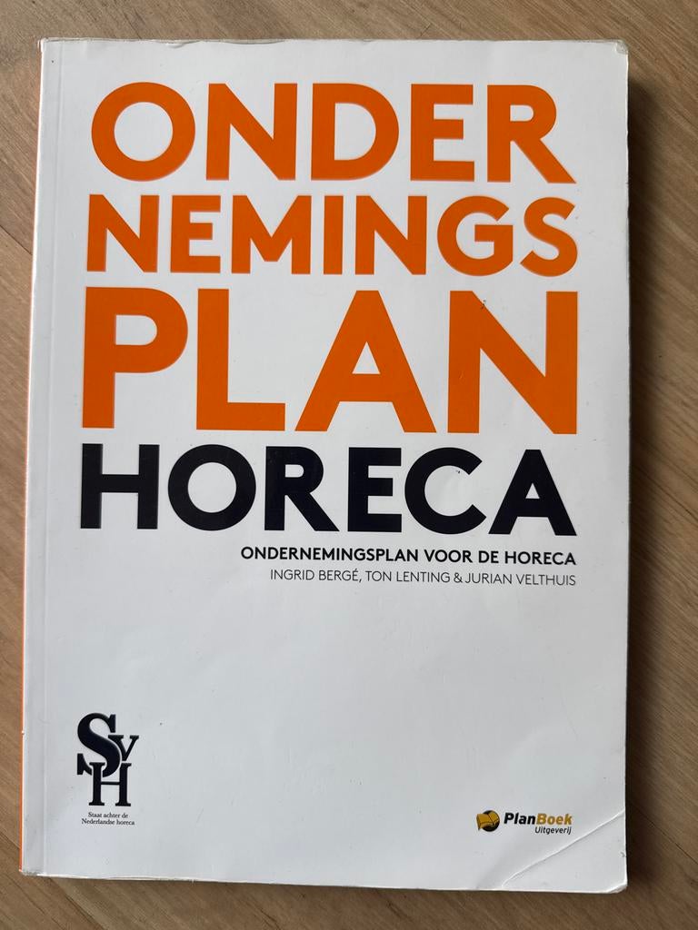Ondernemingsplan Horeca - Ingrid Bergé, Ton Lenting mbo, Ophalen of Verzenden, Zo goed als nieuw