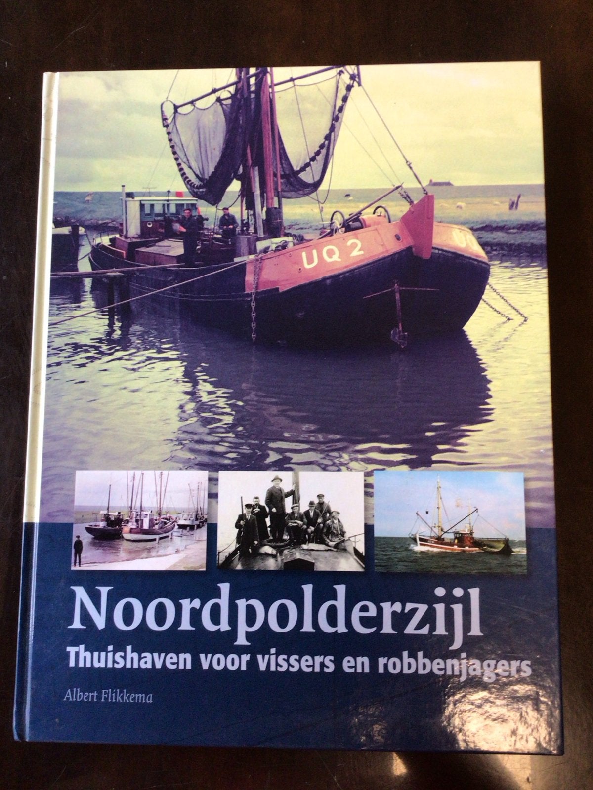 Noordpolderzijl: Thuishaven voor vissers en robbenjagers, Ophalen of Verzenden, Zo goed als nieuw, Overige typen