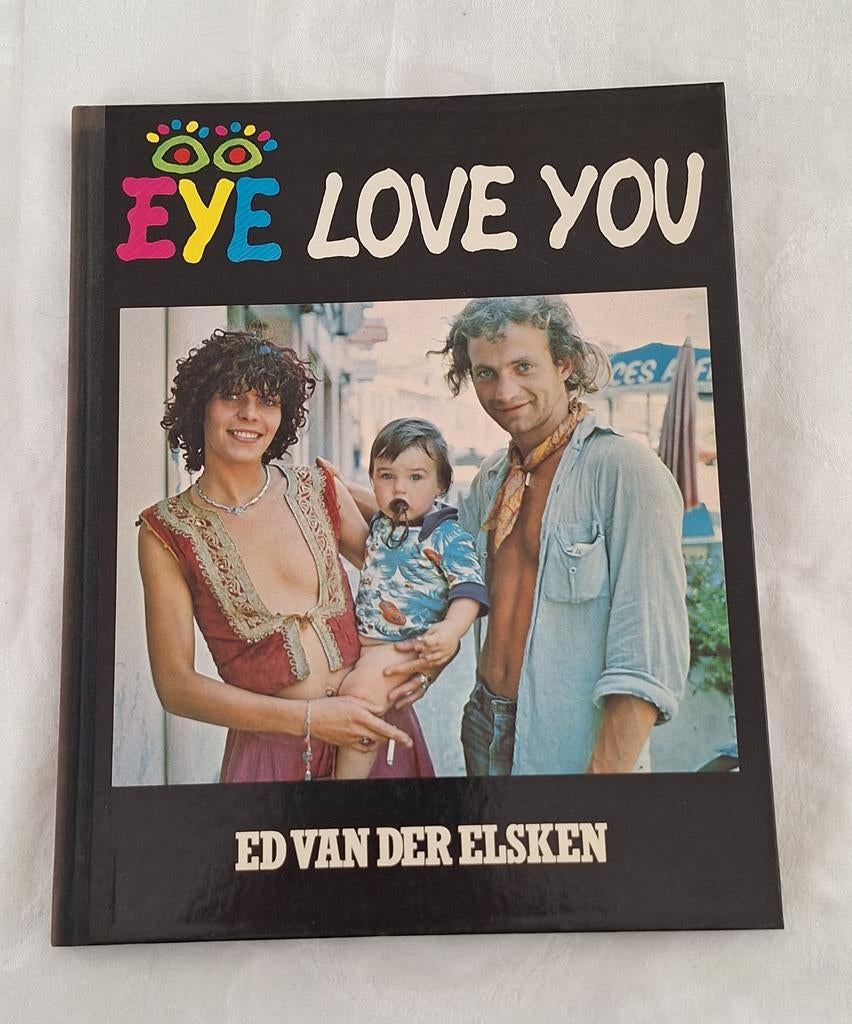 EYE LOVE YOU - Ed van der Elsken, Ophalen of Verzenden, Fotografen