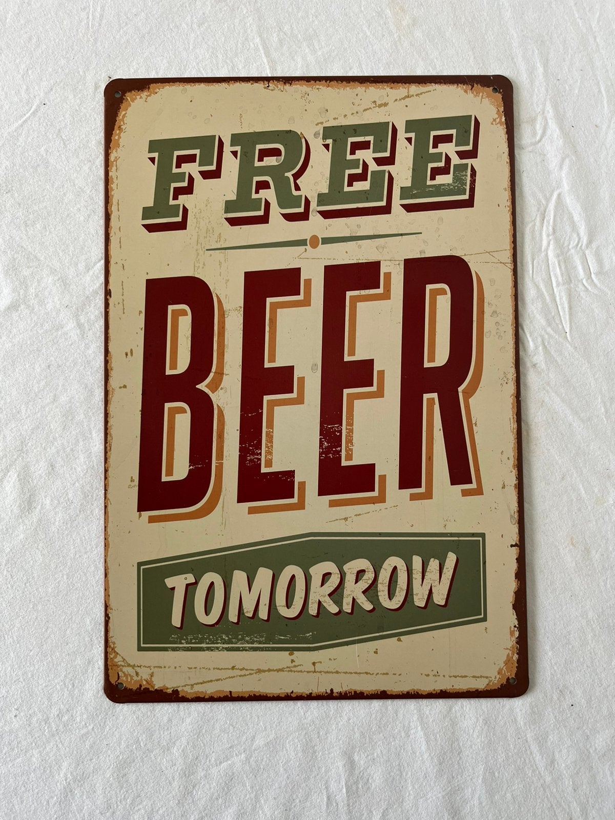 Free Beer Tomorrow Reclamebord Gratis Bier Morgen Metalen, Ophalen of Verzenden