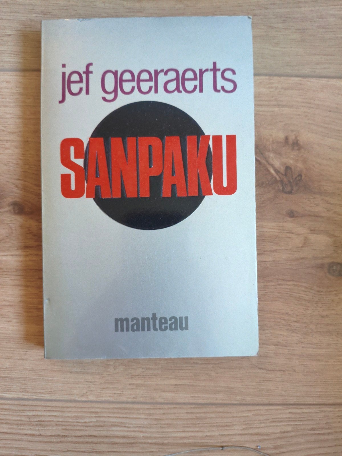 Sanpaku - Jef Geeraerts (Manteau), Boeken, Ophalen of Verzenden, Gelezen, Jef Geeraerts, Nederland