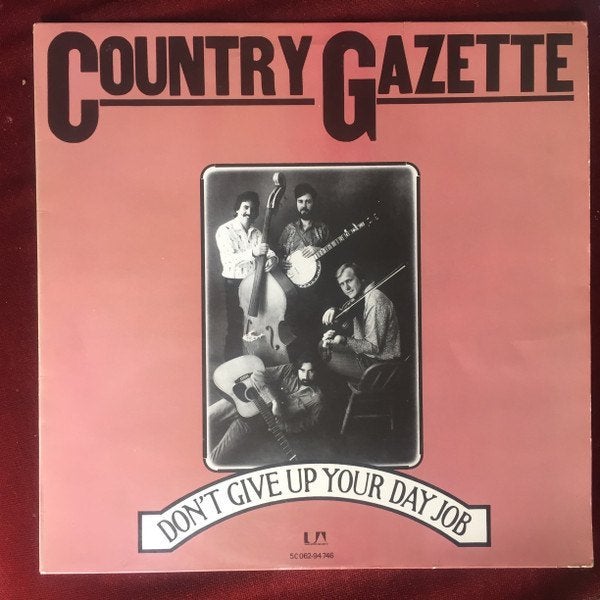 lp,Country Gazette – Don't Give Up Your Day Job, Cd's en Dvd's, Ophalen of Verzenden, Zo goed als nieuw, 12 inch, Poprock