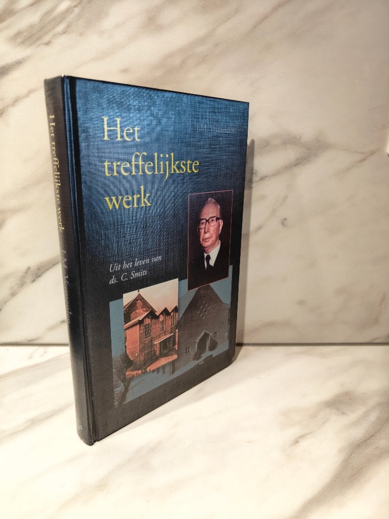 J.M. Vermeulen: Het treffelijkste werk., Ophalen of Verzenden, Gelezen, Christendom | Protestants