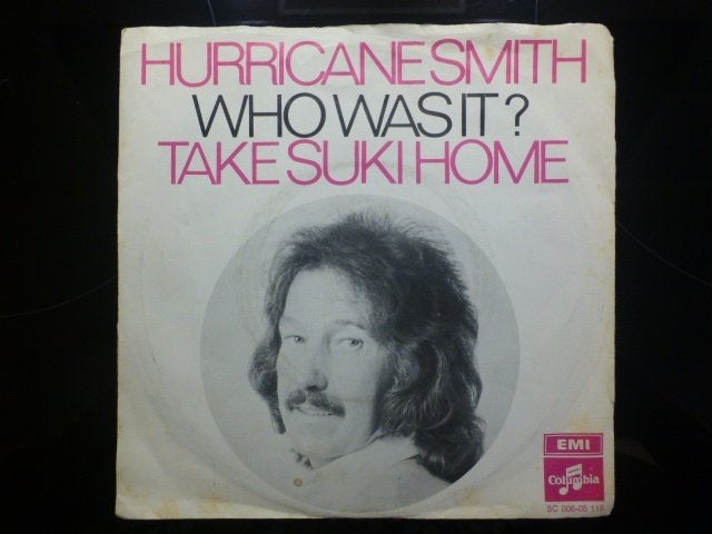 Hurricane Smith. Who was it ? / Take Suki home., Ophalen of Verzenden, Gebruikt, 7 inch, Pop