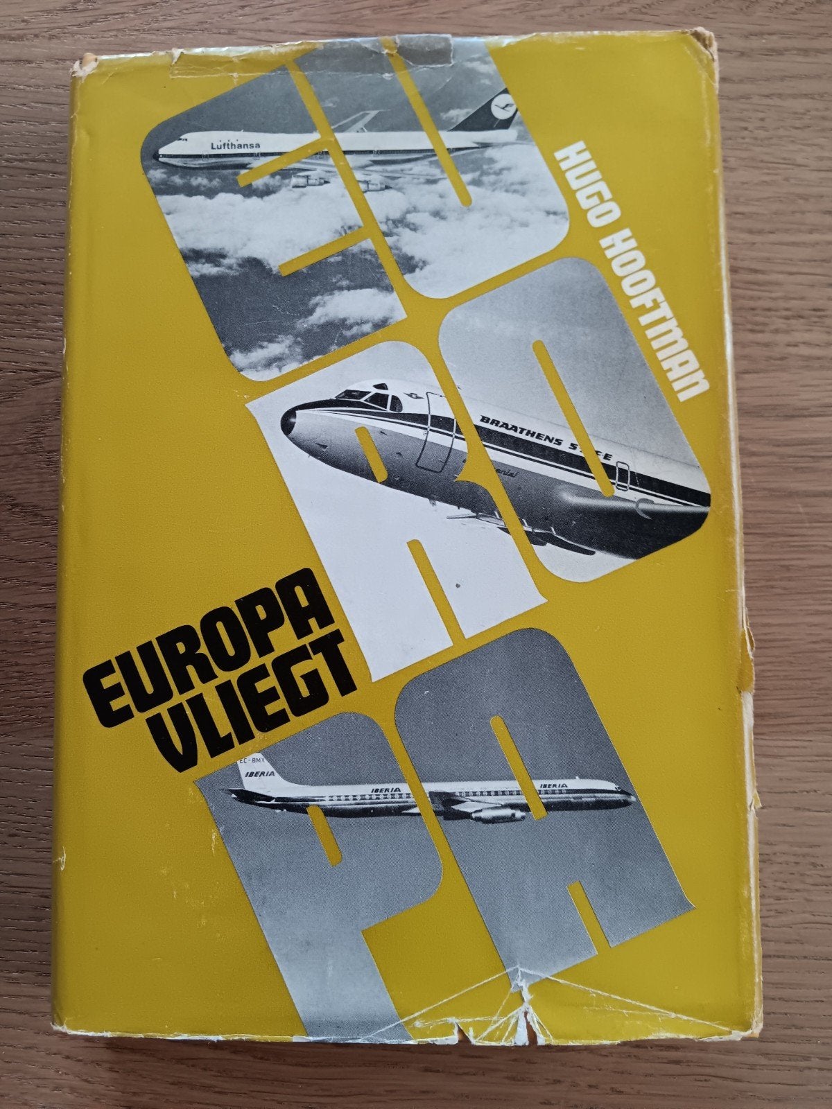 Hooftman Europa Vliegt! De Europese Luchtvaartmaatschapijen, Boeken, Ophalen of Verzenden, Gelezen, Hugo Hooftman, Vliegtuig