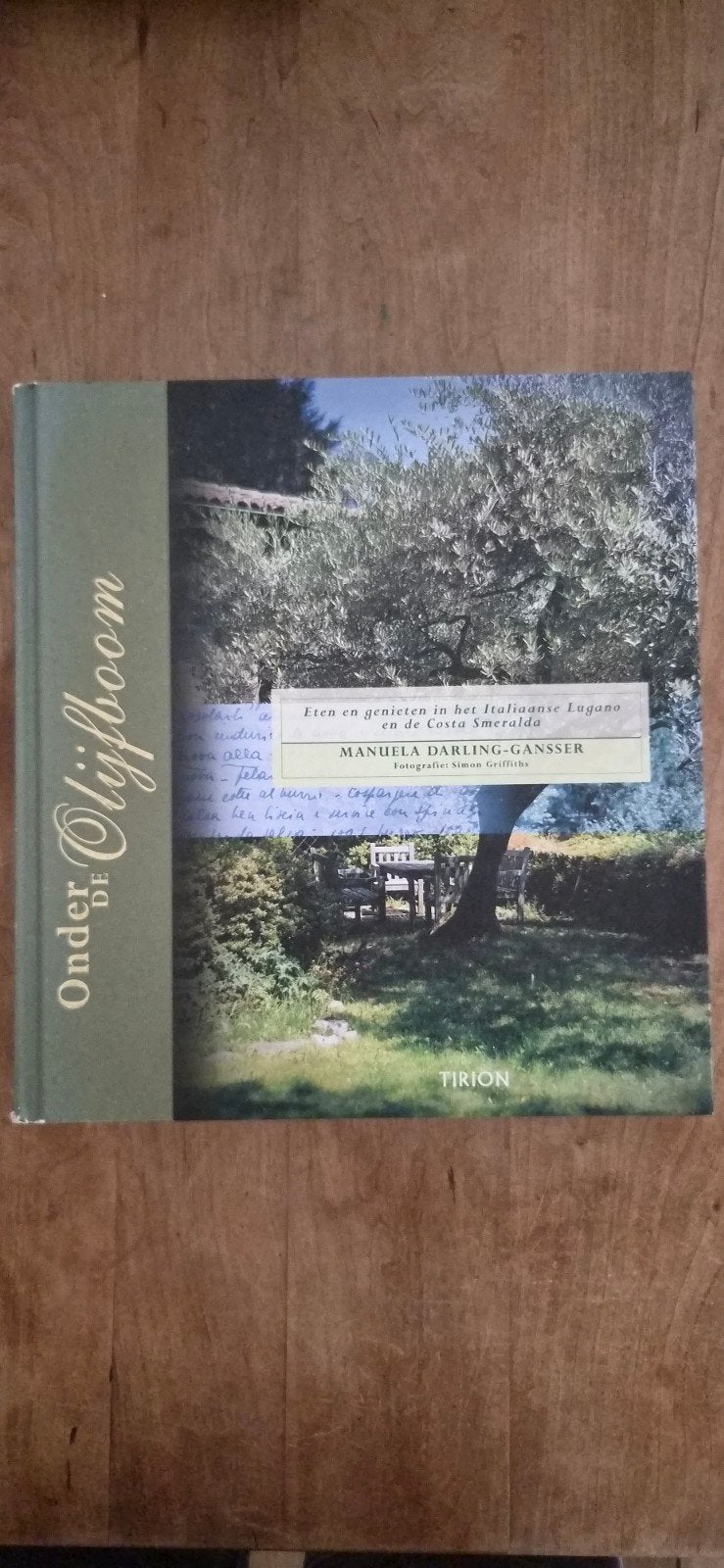 Onder de Olijfboom:  Manuela Darling-Ganss, Ophalen of Verzenden