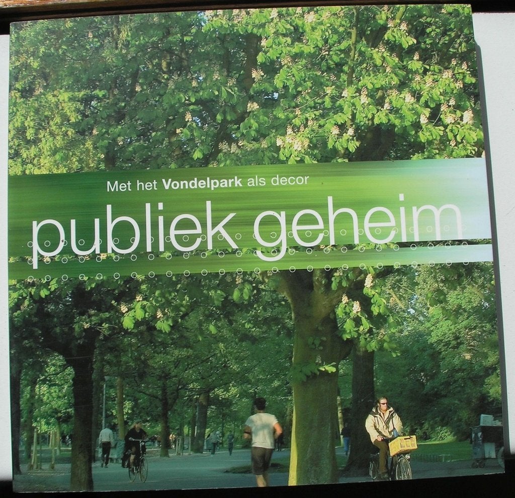 Publiek Geheim met het Vondelpark als decor, Amsterdam, Boeken, Ophalen of Verzenden, 20e eeuw of later, Zo goed als nieuw