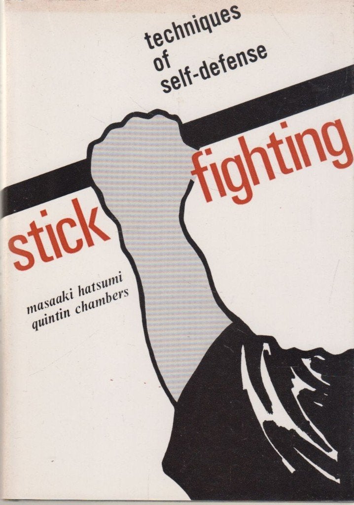 Stick Fighting : techniques of self-defense, Gelezen, Verzenden, Masaaki Hatsumi,, Fitness