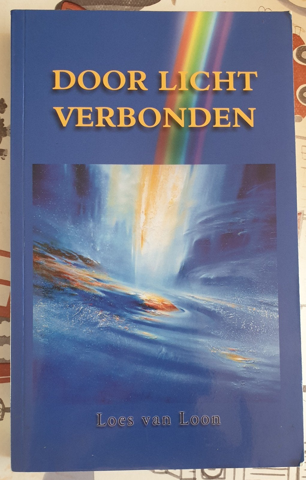 Door Licht Verbonden - Loes van Loon (Spiritualiteit), Boeken, Gelezen, Achtergrond en Informatie, Spiritualiteit algemeen, Ophalen of Verzenden