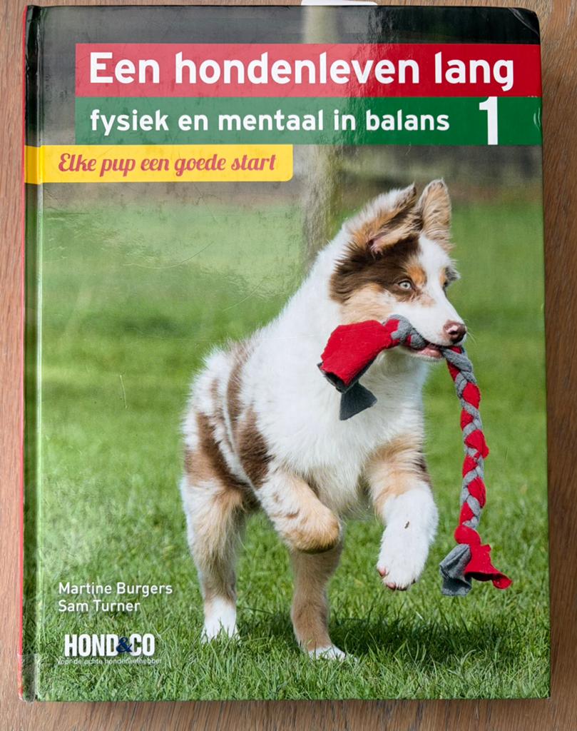 Elke pup een goede start/Een hondenleven lang fysiek en ment, Ophalen of Verzenden, Gelezen, Honden