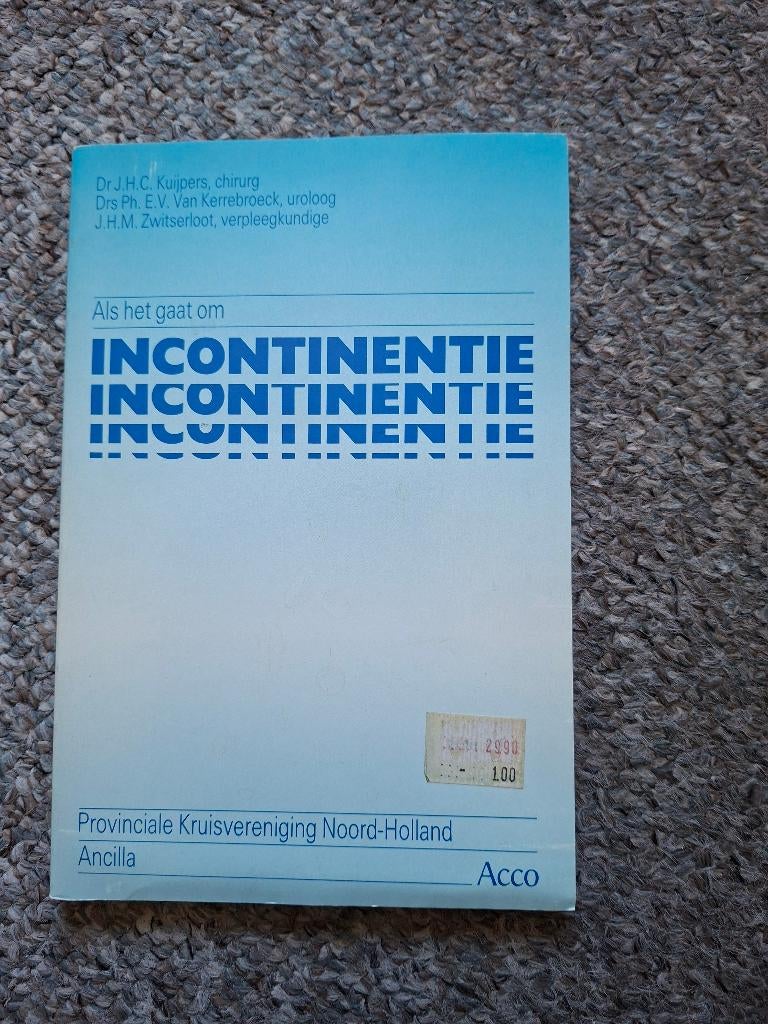 Als het gaat om incontinentie, Ophalen of Verzenden, Gelezen, J.H.C. Kuipers