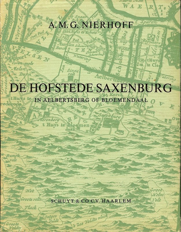 A.M.G.Nierhoff De Hofstede Saxenburg Schuyt & Co Haarlem., Ophalen of Verzenden, Gelezen