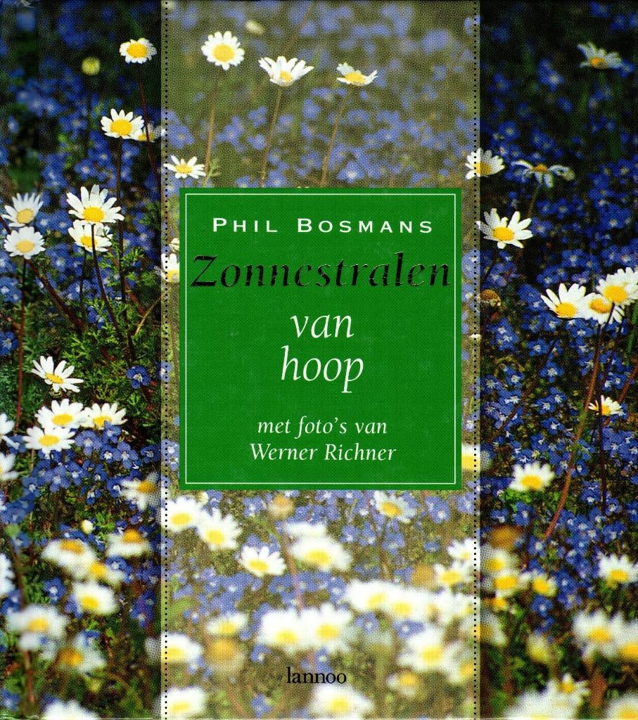 Zonnestralen van hoop met foto's van Werner Richner, Phil Bo, Ophalen of Verzenden, Zo goed als nieuw, Overige onderwerpen, Achtergrond en Informatie